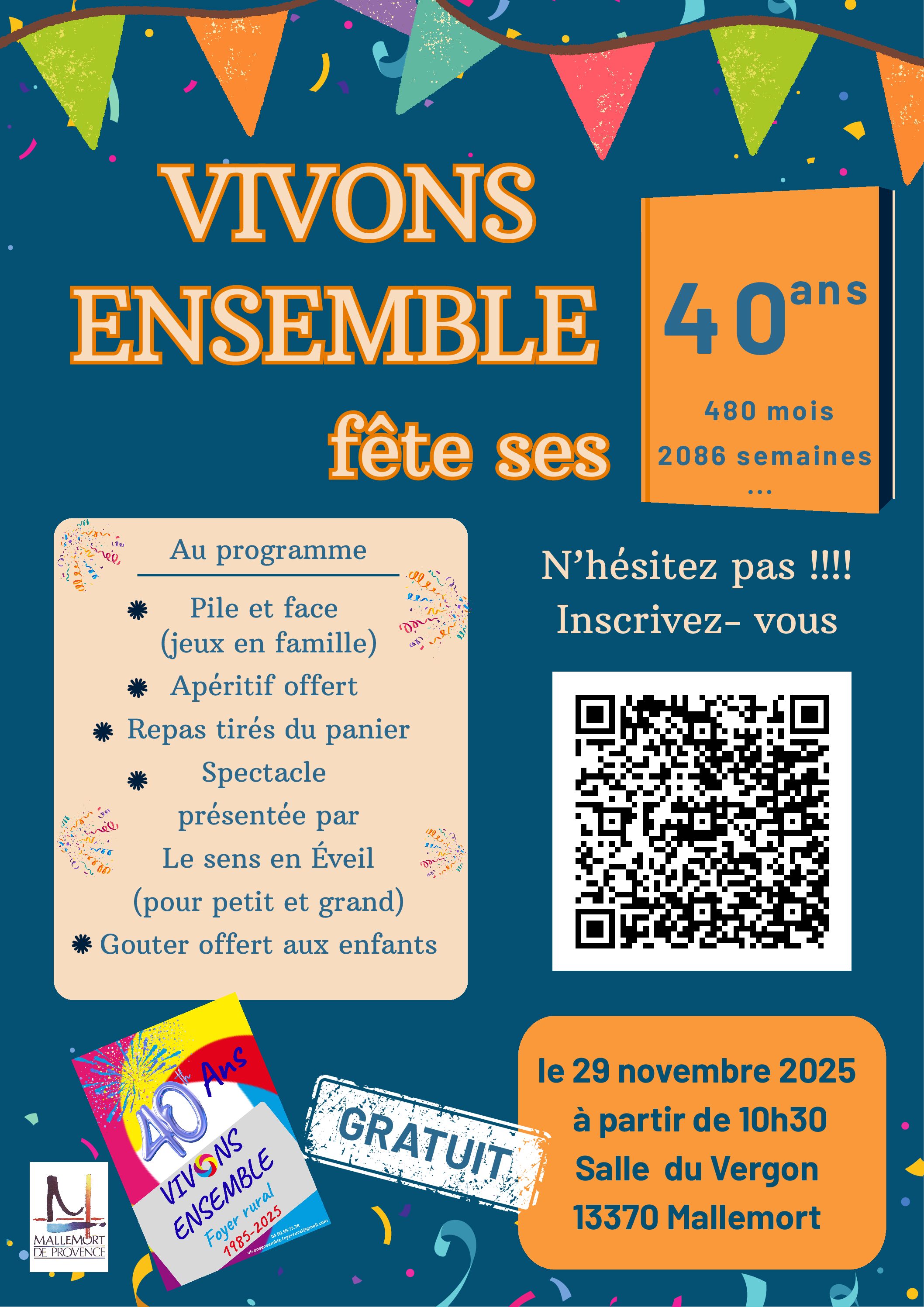 VIVONS ENSEMBLE FETE SES 40 ANS !
